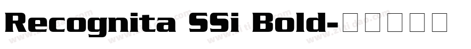 Recognita SSi Bold字体转换
